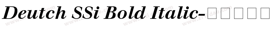 Deutch SSi Bold Italic字体转换